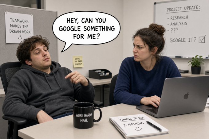 A young man slumps in his chair and asks a coworker, "Hey, can you Google something for me?" while a visibly annoyed woman works on a MacBook beside mugs reading "WORK HARD? NAH." and a notepad listing "Things To Do: 1. Nothing." The image humorously illustrates the laziness that the $LMGTFY token mocks, riffing on the classic "Let Me Google That For You" meme used to roast people who refuse to do basic research themselves.