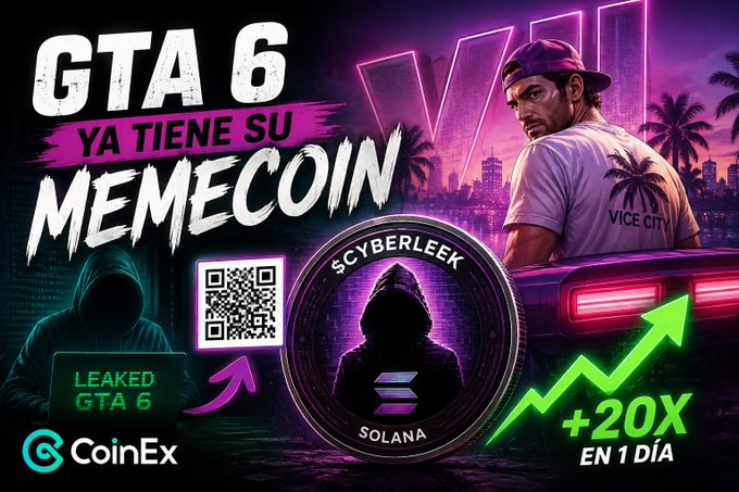 Promotional graphic for a GTA 6 memecoin on Solana called $CYBERLEEK, featuring a QR code, a hooded figure with a 'LEAKED GTA 6' laptop, and a CoinEx logo, with text claiming '+20X EN 1 DÍA' (20x in 1 day).