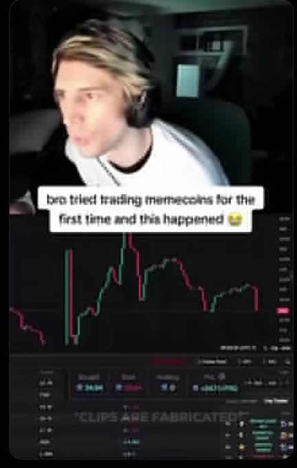 A screenshot of xQc streaming with the caption "bro tried trading memecoins for the first time and this happened" above a stock/crypto chart, with "*CLIPS ARE FABRICATED*" at the bottom.