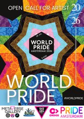 The image is a vibrant promotional graphic for the World Pride 2026 Metaverse Open Call, featuring a colorful star-shaped design with rainbow-hued patterns and bold text reading "OPEN CALL FOR ARTIST! 2026," "WORLD PRIDE," and "UNITY." It matches the post by showcasing the event's branding alongside partner logos for Metalverse, Pride Amsterdam, and CHOICE, inviting artists to contribute to the metaverse celebration.