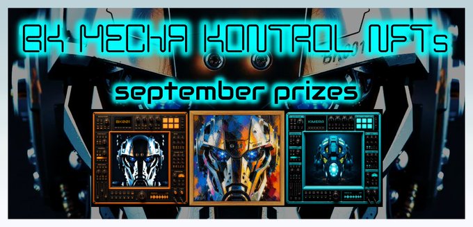 Promotional graphic titled 'BK MECHA KONTROL NFTs september prizes' featuring three robotic-themed digital art pieces displayed in sci-fi interface panels.