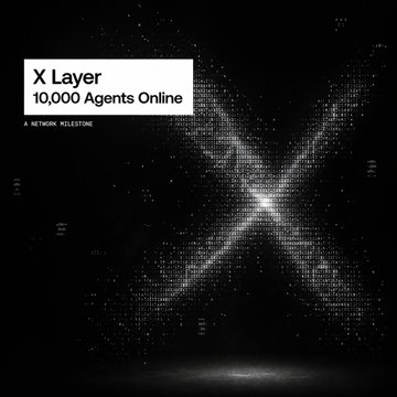 A dark image displaying a constellation-like pattern of dots forming an X shape, with the text "X Layer 10,000 Agents Online" and "A NETWORK MILESTONE".
