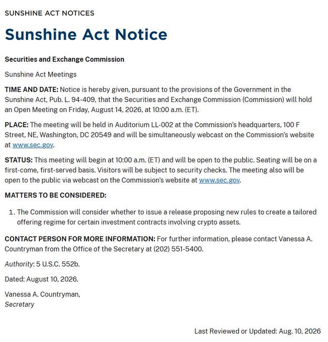 A screenshot of an SEC Sunshine Act Notice dated August 10, 2026, announcing an open meeting on August 14, 2026, at 10:00 a.m. (ET) to consider issuing a release proposing new rules for a tailored offering regime for crypto asset investment contracts. The notice, signed by Secretary Vanessa A. Countryman, supports the post's claim that the SEC is moving forward with proactive rulemaking—dubbed "Regulation Crypto"—on crypto investment contracts.