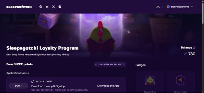 The image shows the Sleepagotchi Loyalty Program dashboard featuring a 1.25% total multiplier, a "Sleep points" balance of 780 under user "neonskeleton," and a quest requiring app download and sign-up worth 500 points. This aligns with the post's tip that completing these dashboard quests is an easy way to earn loyalty points that will convert into the main token at TGE.