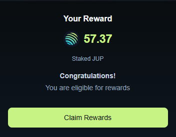 A reward claim screen showing 'Your Reward 57.37 Staked JUP' with a 'Congratulations! You are eligible for rewards' message and a green 'Claim Rewards' button.
