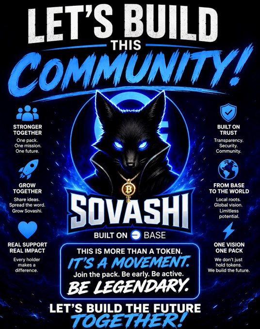 A bold promotional graphic for "SOVASHI" cryptocurrency features a black wolf with glowing blue eyes wearing a Bitcoin necklace, set against a dark blue cosmic background. The design highlights key community pillars ("Stronger Together," "Grow Together," "Real Support, Real Impact," "Built on Trust," "From Base to the World," "One Vision, One Pack") with the central message "LET'S BUILD THIS COMMUNITY!" and "BUILT ON BASE," reinforcing the post's call to join Sovashi early as part of a founding pack.