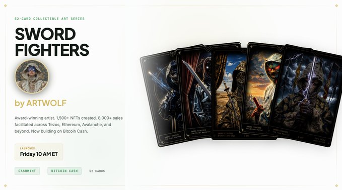 A promotional graphic for the "SWORD FIGHTERS" 52-card collectible art series by ARTWOLF, announcing the launch on Friday at 10 AM ET via CashMint and Bitcoin Cash (BCH). The image features five illustrated trading cards depicting armored sword-wielding characters in fantasy and sci-fi settings, aligning with the post's announcement of ARTWOLF's NFT drop on Bitcoin Cash through BCH-1's CashMint platform.