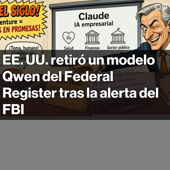 A Spanish-language news graphic about Claude AI for business, with overlay text reading 'EE.UU. retiró un modelo Qwen del Federal Register tras la alerta del FBI'.