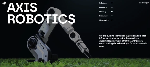A website header for 'AXIS ROBOTICS' featuring a robotic arm over grass, with text describing their decentralized network for robotic data infrastructure.