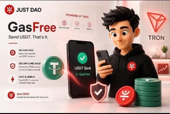 A promotional image for JustDAO featuring 'GasFree' USDT transfers 'Powered by TRON', highlighting zero gas fees, secure and reliable transactions, and fast/simple transfers, showing a 3D animated character with a smartphone.