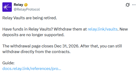 A screenshot of an X post by Relay (@RelayProtocol) with a verified checkmark, stating 'Relay Vaults are being retired' and providing details about withdrawals before December 31, 2026.