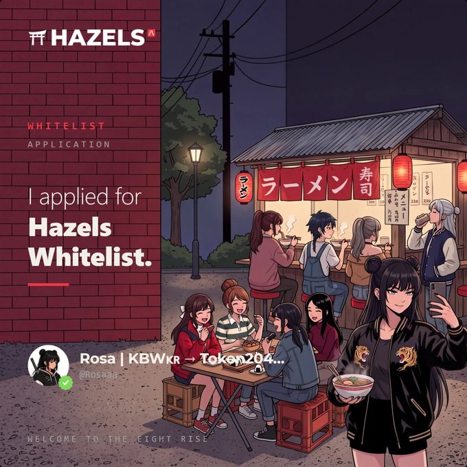 An anime-style illustration promoting 'HAZELS WHITELIST APPLICATION' showing characters at a ramen stall at night, with text 'I applied for Hazels Whitelist' and a username 'Rosa | KBWkR.'