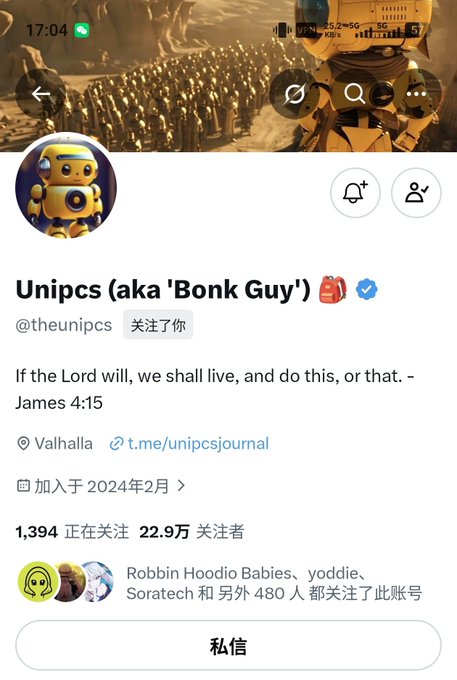 A screenshot of a Twitter (X) profile for "Unipcs (aka 'Bonk Guy')" (@theunipcs) with a bio quoting James 4:15, showing 22.9K followers and a location tag of "Valhalla." The context suggests the user is excited about receiving a follow-back from this notable crypto trading figure, comparing the thrill to getting attention from Binance founder CZ.