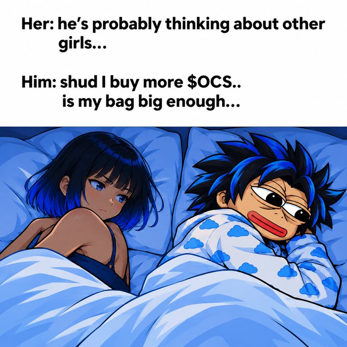 An anime-style meme showing a couple in bed with text: "Her: he's probably thinking about other girls... Him: shud I buy more $OCS.. is my bag big enough..."