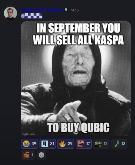 A Telegram message screenshot shows a meme with text "IN SEPTEMBER YOU WILL SELL ALL KASPA TO BUY QUBIC" featuring a hooded figure, with various emoji reactions.