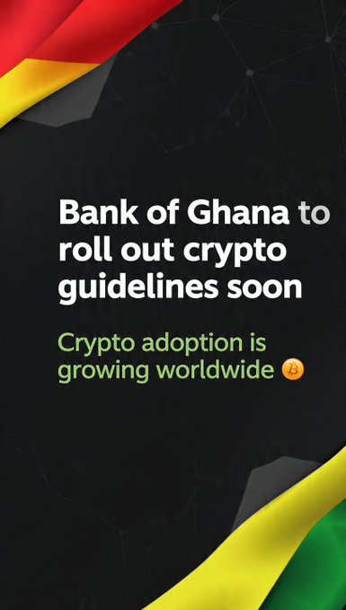 A dark-themed graphic with Ghana flag colors in the corners stating 'Bank of Ghana to roll out crypto guidelines soon' with the subtitle 'Crypto adoption is growing worldwide 🪙'.