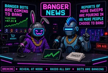 A vibrant neon-style digital illustration of two characters—one in bunny ears and another robotic figure—sitting at a news desk. The screen displays 'BANGER NEWS', 'BANGER BOTS ARE COMING TO BANG', 'REPORTS OF MORE SWEEPS ARE POURING IN AS MORE PEOPLE CHOOSE TO BANG', and a ticker reading 'BREAKING • REVEAL AT NOON • RAIDS ALL DAY • BOTS ARE BANGING'.