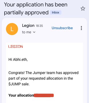 An email from "Legion" partially approves an application for a $JUMP sale allocation, with the specific allocation amount redacted. The image illustrates the accompanying post's announcement that community members were approved for the @jumperapp token allocation and should check their email for confirmation.