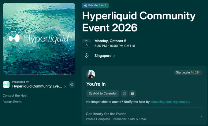 An event invitation page shows a "Hyperliquid Community Event 2026" scheduled for Monday, October 5, from 6:30 PM to 10:00 PM GMT+8 in Singapore, with a status indicating the user is in and registration opens in 4 days and 16 hours.
