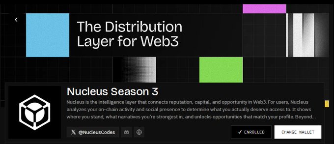 The image displays a promotional banner titled "The Distribution Layer for Web3" featuring details about "Nucleus Season 3," which describes Nucleus as "the intelligence layer that connects reputation, capital, and opportunity in Web3." The banner shows an enrolled status badge with the option to "Change Wallet" alongside the @NucleusCodes social handle, while the accompanying post clarifies what is officially confirmed versus unconfirmed about the current Nucleus season, including its August 19 to October 19 duration, contribution type, AURA rewards, and top 5000 eligibility.