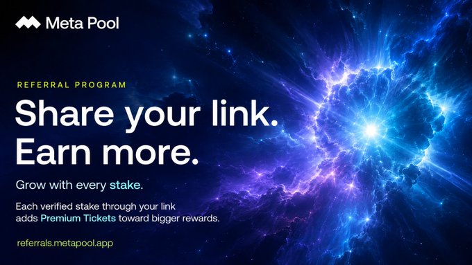 Meta Pool promotional banner with the headline 'Share your link. Earn more.' for a referral program, featuring a cosmic nebula background and the URL referrals.metapool.app.