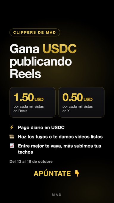 A promotional graphic in Spanish with the header 'CLIPPERS DE MAD' and 'Gana USDC publicando Reels', offering payouts of '1.50 USD por cada mil vistas en Reels' and '0.50 USD por cada mil vistas en X', with a sign-up button reading 'APÚNTATE'.