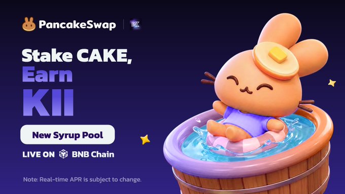 The image announces a new Syrup Pool on PancakeSwap where users can stake $CAKE to earn $KII, with the cutest bunny character enjoying a splash. This ties into the post by highlighting the new $KII earning opportunity on PancakeSwap.
