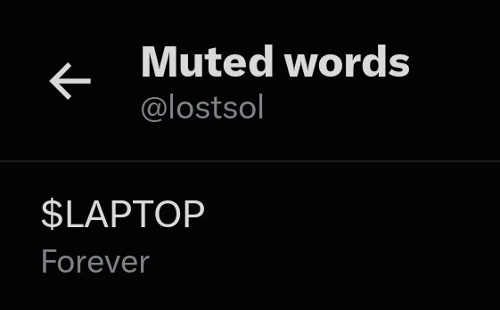 A Twitter/X muted words settings screen shows the user has muted the ticker $LAPTOP "Forever," reflecting the poster's decision to block out content about people losing money on the meme stock.