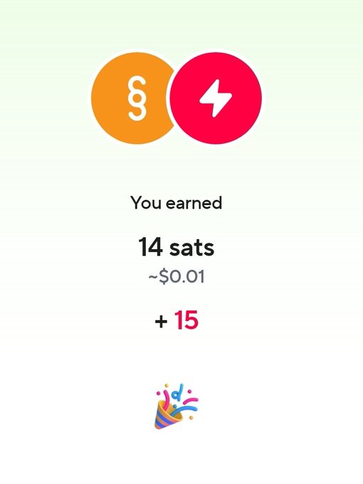 A mobile app screen displays two logos (one orange 'g' and one pink lightning bolt) with the text 'You earned 14 sats ~$0.01 + 15' and a party popper emoji.