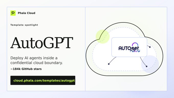 The image shows a white background with black text that reads "AutoGPT" followed by a list of numbers, possibly indicating the number of AI agents deployed inside a private cloud boundary. The text also mentions that this deployment is done on Phala Cloud with TEE-backed isolation for private AI workflows.