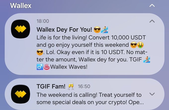 A mobile notification panel from the Wallex app shows messages promoting a weekend deal with the text 'Wallex Dey For You!' and 'TGIF Fam!' about crypto conversions.