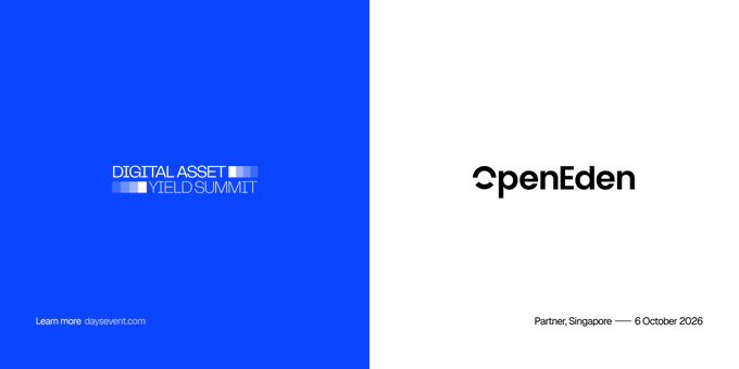 A promotional graphic for the Digital Asset Yield Summit featuring OpenEden as a partner, scheduled for Singapore on 6 October 2026, with text 'Learn more dayevent.com' on a split blue and white background.