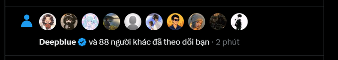 The image shows a Twitter/X followers list header for the account "Deepblue" (verified ✓), displaying "và 88 người khác đã theo dõi bạn • 2 phút" (and 88 others followed you • 2 minutes), featuring 10 small profile avatars. 

This relates to the accompanying post celebrating the user gaining 88 new followers, which they consider a sign of a productive day spent actively engaging ("cày") on X, prompting them to proudly pause and step away while the numbers look good.