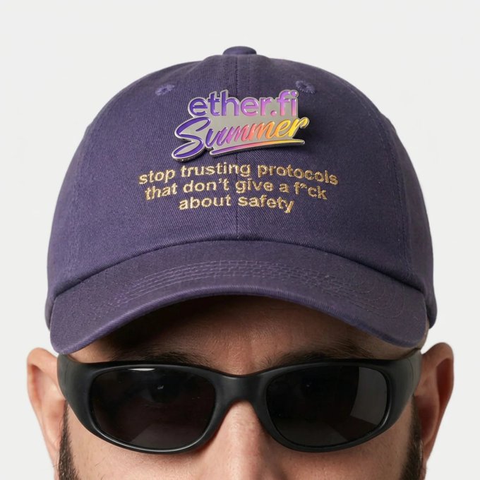 A person wearing sunglasses and a purple baseball cap with an embroidered "ether.fi Summer" logo and the slogan "stop trusting protocols that don't give a f*ck about safety."

The cap represents ether.fi's "Summer" merchandise drop, tying into the post's "little upgrade" theme by highlighting a fashion upgrade from the DeFi protocol focused on user safety.