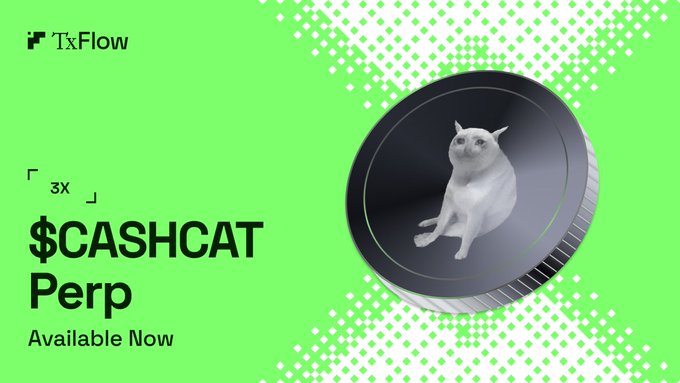 Promotional graphic for TxFlow featuring a white cat on a metallic disc with text reading "$CASHCAT Perp 3X Available Now" on a green pixelated background.