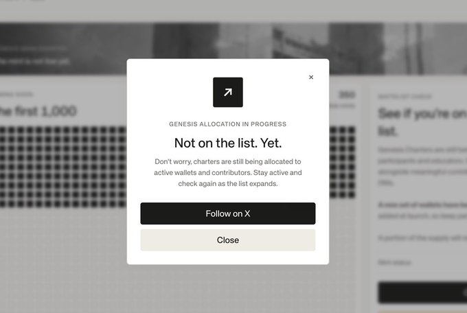 A website modal displays the message 'GENESIS ALLOCATION IN PROGRESS - Not on the list. Yet.' with options to 'Follow on X' and 'Close', overlaid on a blurred webpage background.