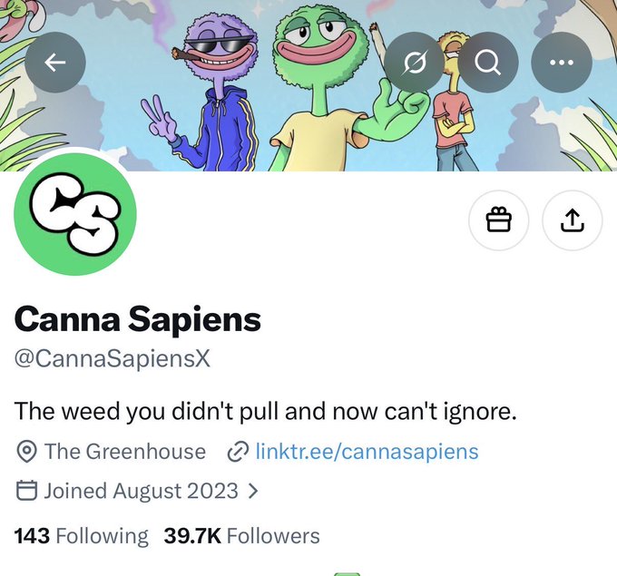 A Twitter/X profile for 'Canna Sapiens' (@CannaSapiensX) with the bio 'The weed you didn't pull and now can't ignore.' showing 39.7K followers and located at 'The Greenhouse'.