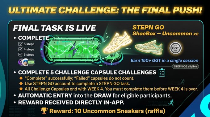 A promotional graphic titled 'ULTIMATE CHALLENGE: THE FINAL PUSH!' featuring 'FINAL TASK IS LIVE' with Step N Go ShoeBox sneaker rewards and instructions for STEPN to complete challenge capsule challenges for a chance to win 10 Uncommon Sneakers.