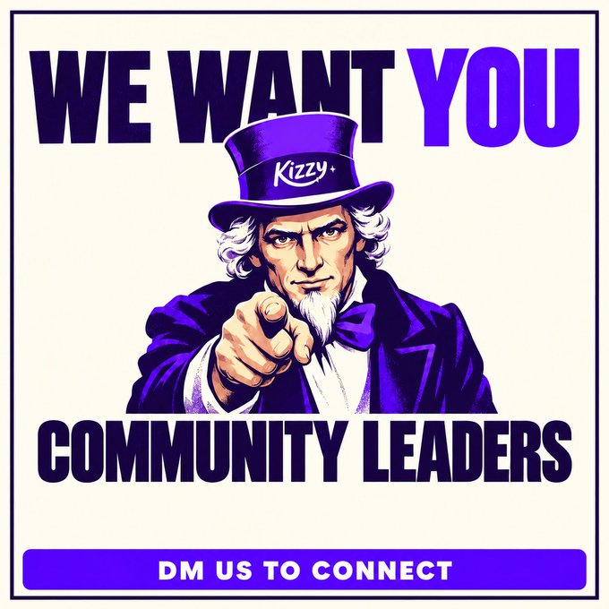 A purple and white recruitment poster parodying the 'We Want You' Uncle Sam imagery, showing a figure in a top hat with 'Kizzy+' branding pointing at the viewer with text 'WE WANT YOU COMMUNITY LEADERS' and 'DM US TO CONNECT'.