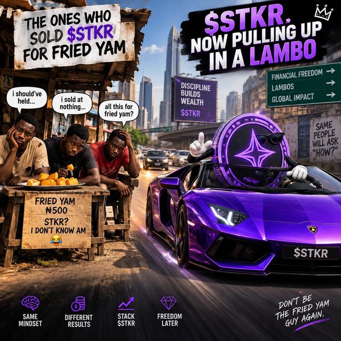 Promotional graphic for $STKR cryptocurrency contrasting men selling fried yam for ₦500 with an anthropomorphized $STKR coin mascot driving a purple Lamborghini, emphasizing 'FINANCIAL FREEDOM,' 'LAMBOS,' and 'GLOBAL IMPACT.'