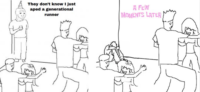 A two-panel meme with text reading "They don't know I just aped a generational runner" and "A FEW MOMENTS LATER," showing stick-figure partygoers dancing and socializing before one man collapses face-down on the floor.