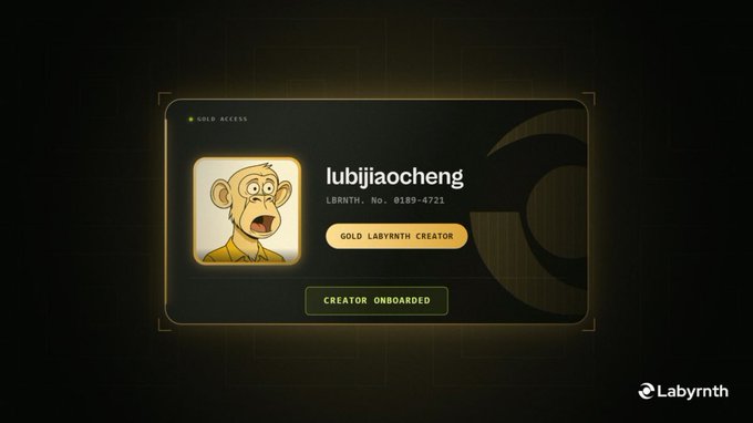The image displays a "Gold Access" membership card for the Labyrinth platform featuring a cartoon monkey avatar with the username "lubijiaocheng" (LBRNTH. No. 0189-4721) labeled as a "Gold Labyrinth Creator" with a "Creator Onboarded" status badge.

This relates to the post announcing that the user has just joined the @LabyrnthCo platform, as the image serves as proof of their successful creator onboarding.