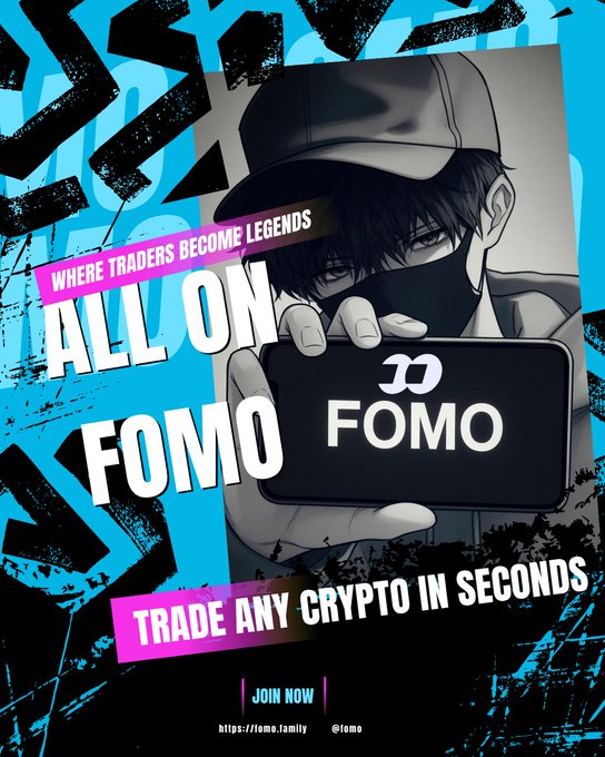 A stylized anime-style promotional graphic for FOMO features a masked figure in a cap holding up a phone displaying the FOMO logo, set against a cyan background with bold text reading "ALL ON FOMO," "WHERE TRADERS BECOME LEGENDS," and "TRADE ANY CRYPTO IN SECONDS," with a "JOIN NOW" call-to-action linking to fomo.family—visually reinforcing the post's praise of the platform's seamless, all-in-one trading experience.