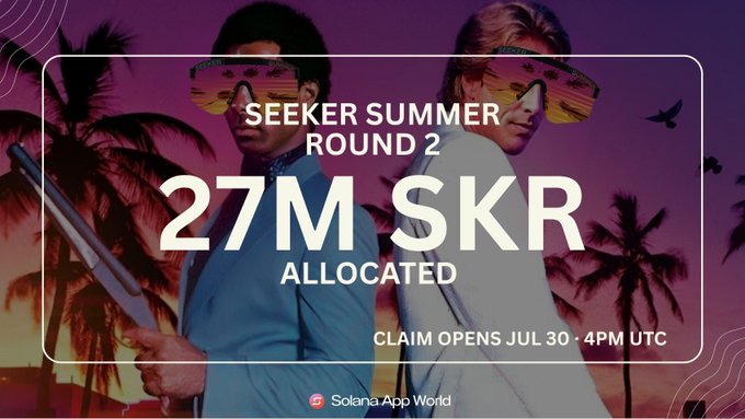 A promotional graphic reading 'SEEKER SUMMER ROUND 2', '27M SKR ALLOCATED', and 'CLAIM OPENS JUL 30 · 4PM UTC' over an image of two men in retro sunglasses with palm trees in the background. The Solend App World logo is at the bottom.