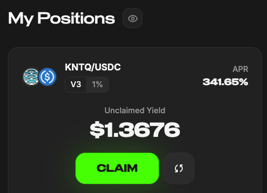 A "My Positions" interface showing a KNTQ/USDC position with V3 1% tier, an APR of 341.65%, and $1.3676 in unclaimed yield available to claim.