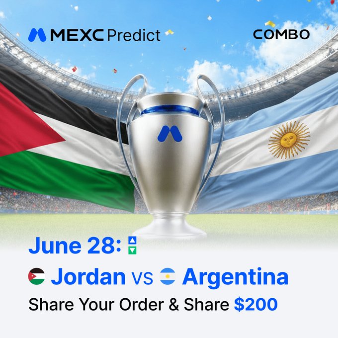 The image is a MEXC Predict promotional graphic featuring a silver trophy with the MEXC logo set against a backdrop of the Jordanian and Argentine flags fluttering in a stadium. It advertises a prediction event for the June 28 Jordan vs Argentina match, offering a $200 USDT prize for users who share their prediction order on the MEXC app, tying directly to the accompanying post's call-to-action.