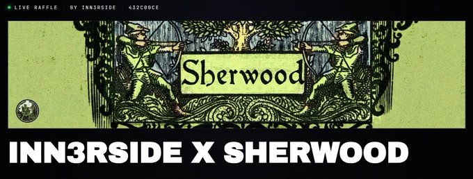 A banner shows an illustrated "Sherwood" logo with two archers and a tree, captioned "INN3RSIDE X SHERWOOD," with "LIVE RAFFLE BY INN3RSIDE <32C0BCE" in the top corner.