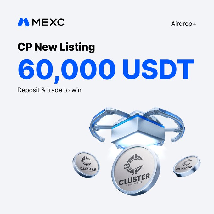 The image is a MEXC promotional banner announcing a new CP (Cluster Protocol) listing airdrop with a prize pool of 60,000 USDT, urging users to "Deposit & trade to win," featuring 3D-rendered Cluster Protocol coins and a metallic emblem. This aligns with the post's mention of an "Alpha opportunity," promoting early participation in a newly listed token's trading campaign for potential rewards.