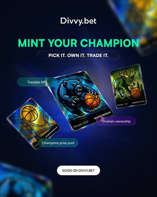 A promotional advertisement for Divvy.bet featuring the text "MINT YOUR CHAMPION, PICK IT. OWN IT. TRADE IT." along with images of tradable NFTs and phrases like "Champions prize pool" and "Onchain ownership".