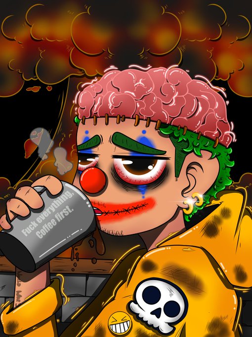 A tired, zombie-like clown with an exposed brain, green hair, and a stitched scar drinks from a coffee mug reading "fuck everything, coffee first," surrounded by flames and wearing a yellow jacket adorned with skull and smirking face patches. The artwork visualizes the post's "let it burn" message, depicting a burnt-out character finding solace in coffee amid chaotic, fiery surroundings.